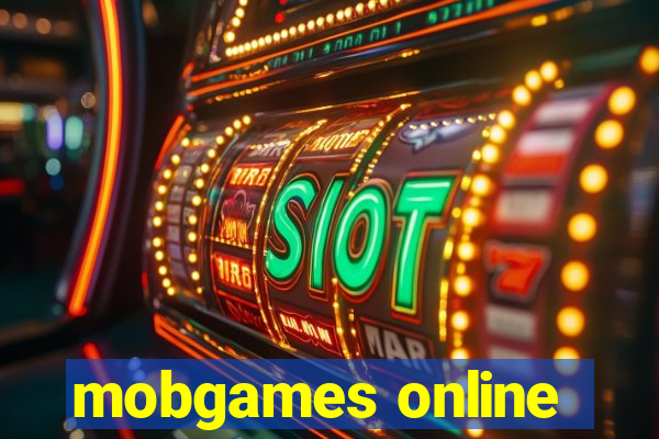 mobgames online